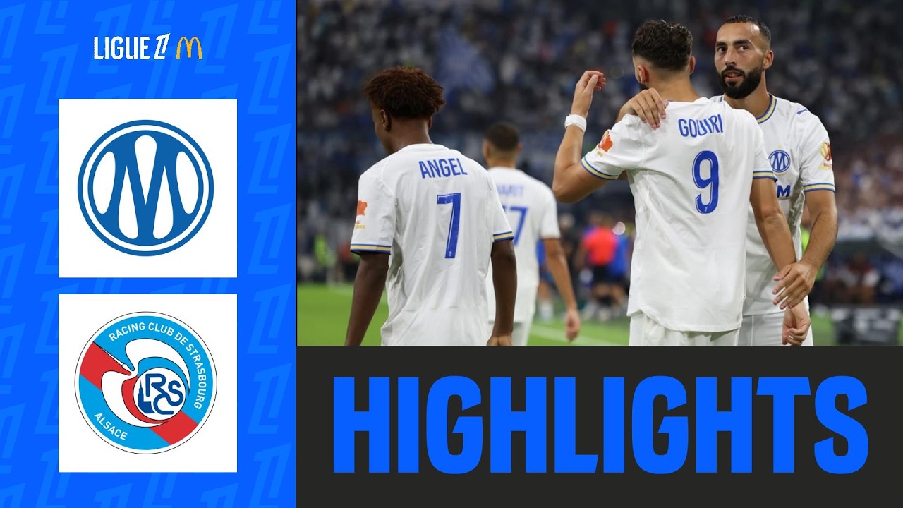 OLYMPIQUE DE MARSEILLE - RC STRASBOURG ALSACE (4-0) | Week 1 - Ligue 1 McDonald's 26/27